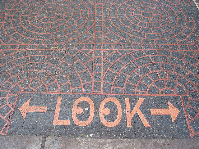 Words on the street warning: look both ways